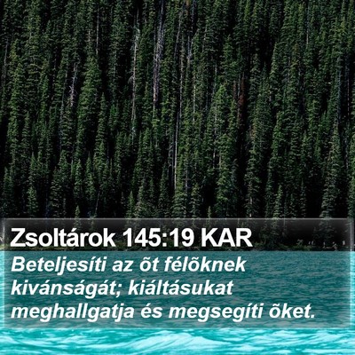 Zsoltárok 145:19 KAR Bible Verse Image