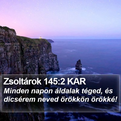Zsoltárok 145:2 KAR Bible Verse Image