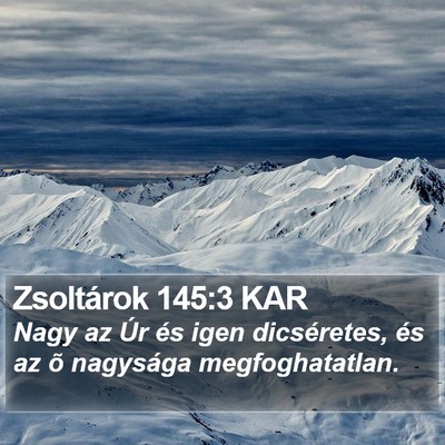 Zsoltárok 145:3 KAR Bible Verse Image