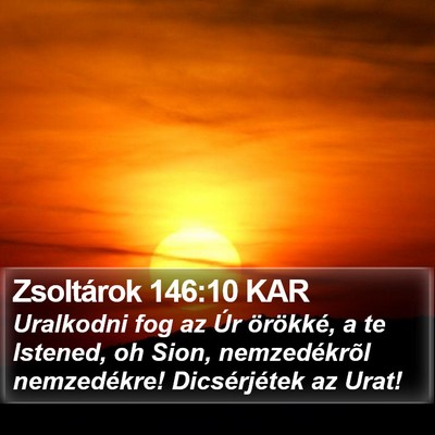 Zsoltárok 146:10 KAR Bible Verse Image