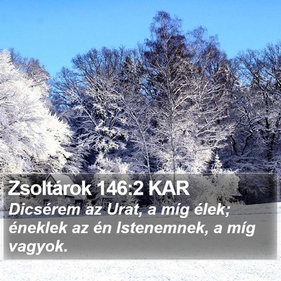 Zsoltárok 146:2 KAR Bible Verse Image