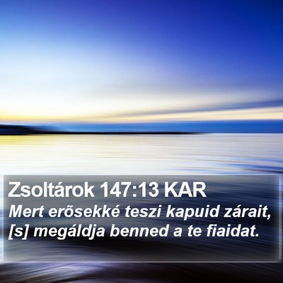 Zsoltárok 147:13 KAR Bible Verse Image