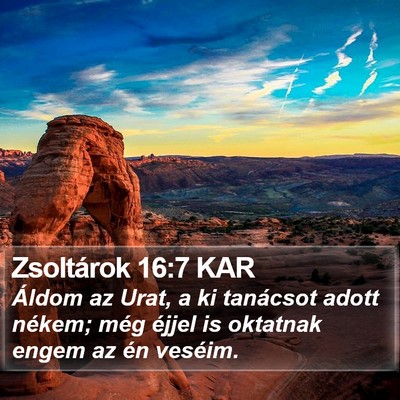 Zsoltárok 16:7 KAR Bible Verse Image