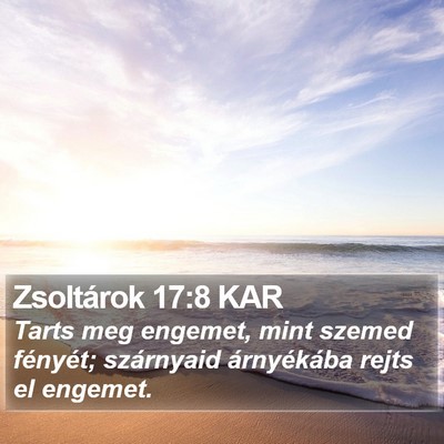 Zsoltárok 17:8 KAR Bible Verse Image