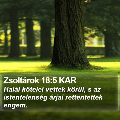 Zsoltárok 18:5 KAR Bible Verse Image