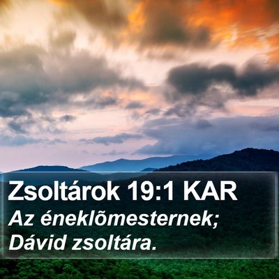 Zsoltárok 19:1 KAR Bible Verse Image