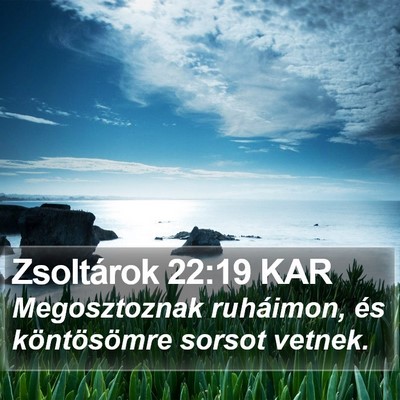 Zsoltárok 22:19 KAR Bible Verse Image