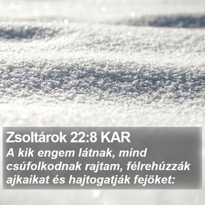 Zsoltárok 22:8 KAR Bible Verse Image