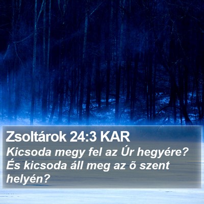 Zsoltárok 24:3 KAR Bible Verse Image
