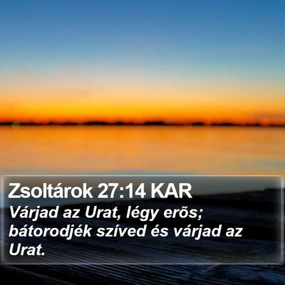 Zsoltárok 27:14 KAR Bible Verse Image