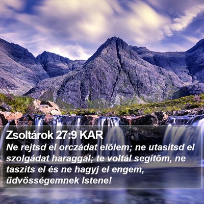 Zsoltárok 27:9 KAR Bible Verse Image