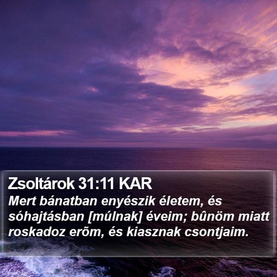 Zsoltárok 31:11 KAR Bible Verse Image