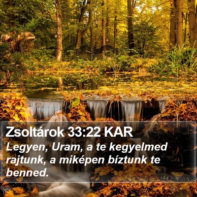 Zsoltárok 33:22 KAR Bible Verse Image