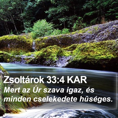 Zsoltárok 33:4 KAR Bible Verse Image
