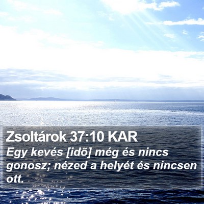 Zsoltárok 37:10 KAR Bible Verse Image