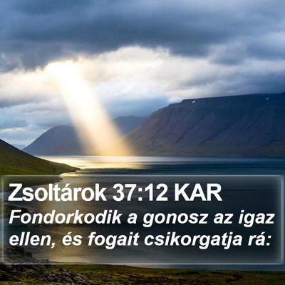 Zsoltárok 37:12 KAR Bible Verse Image