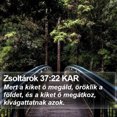 Zsoltárok 37:22 KAR Bible Verse Image