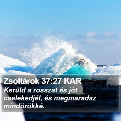 Zsoltárok 37:27 KAR Bible Verse Image