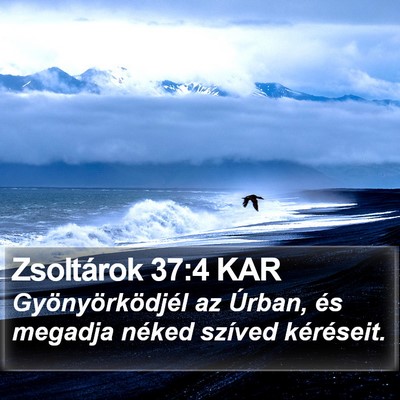 Zsoltárok 37:4 KAR Bible Verse Image