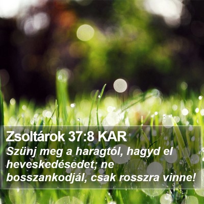 Zsoltárok 37:8 KAR Bible Verse Image