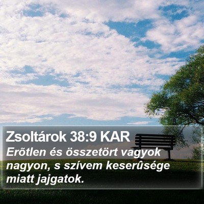Zsoltárok 38:9 KAR Bible Verse Image