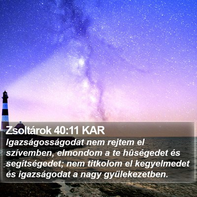 Zsoltárok 40:11 KAR Bible Verse Image