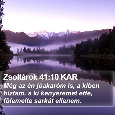 Zsoltárok 41:10 KAR Bible Verse Image