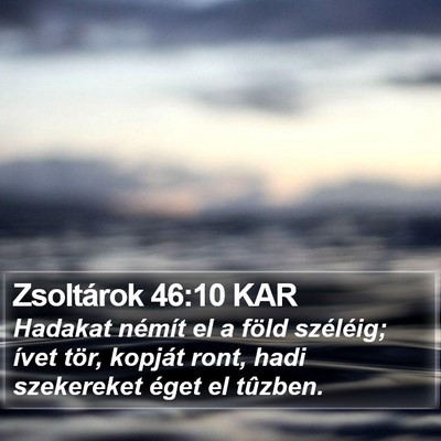 Zsoltárok 46:10 KAR Bible Verse Image