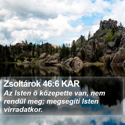 Zsoltárok 46:6 KAR Bible Verse Image