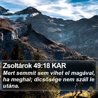 Zsoltárok 49:18 KAR Bible Verse Image