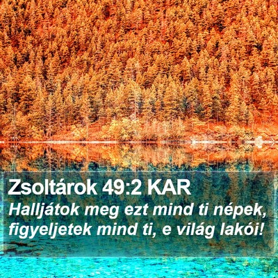 Zsoltárok 49:2 KAR Bible Verse Image