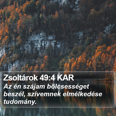 Zsoltárok 49:4 KAR Bible Verse Image