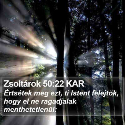 Zsoltárok 50:22 KAR Bible Verse Image