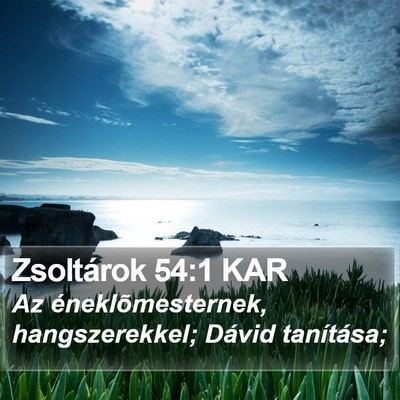 Zsoltárok 54:1 KAR Bible Verse Image