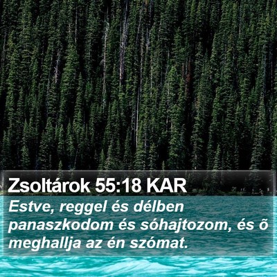 Zsoltárok 55:18 KAR Bible Verse Image