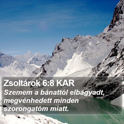 Zsoltárok 6:8 KAR Bible Verse Image