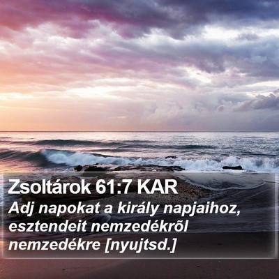 Zsoltárok 61:7 KAR Bible Verse Image