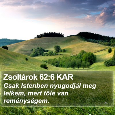 Zsoltárok 62:6 KAR Bible Verse Image