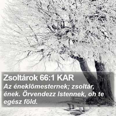 Zsoltárok 66:1 KAR Bible Verse Image