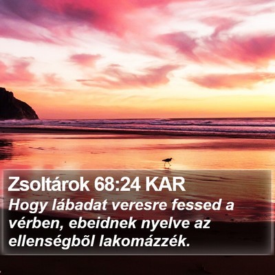 Zsoltárok 68:24 KAR Bible Verse Image
