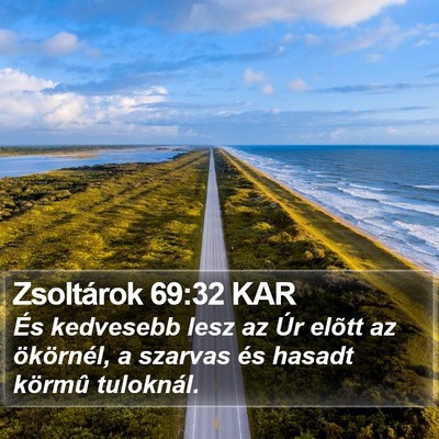 Zsoltárok 69:32 KAR Bible Verse Image