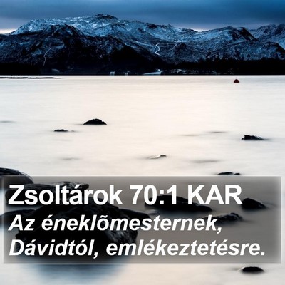 Zsoltárok 70:1 KAR Bible Verse Image