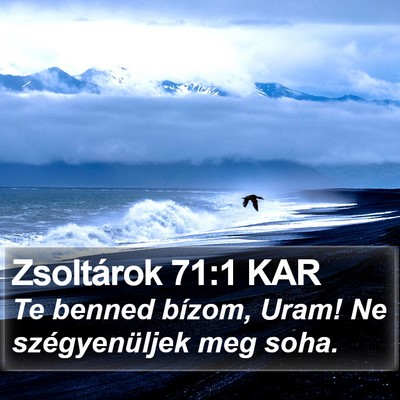 Zsoltárok 71:1 KAR Bible Verse Image