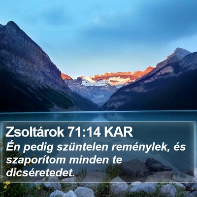 Zsoltárok 71:14 KAR Bible Verse Image
