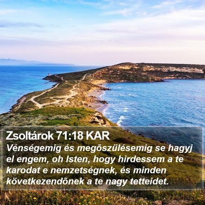 Zsoltárok 71:18 KAR Bible Verse Image