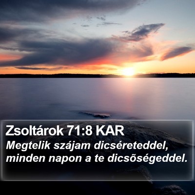 Zsoltárok 71:8 KAR Bible Verse Image