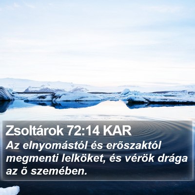 Zsoltárok 72:14 KAR Bible Verse Image