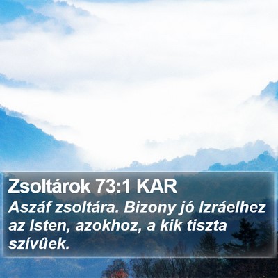 Zsoltárok 73:1 KAR Bible Verse Image