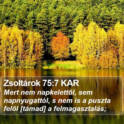 Zsoltárok 75:7 KAR Bible Verse Image