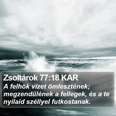 Zsoltárok 77:18 KAR Bible Verse Image